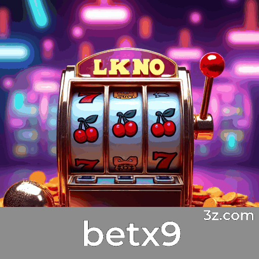 betx9: Seu Cassino Online e Plataforma de Apostas de Confiança